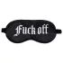 Ouch! Fuck Off - feliratos szatén BDSM szemmaszk (fekete)