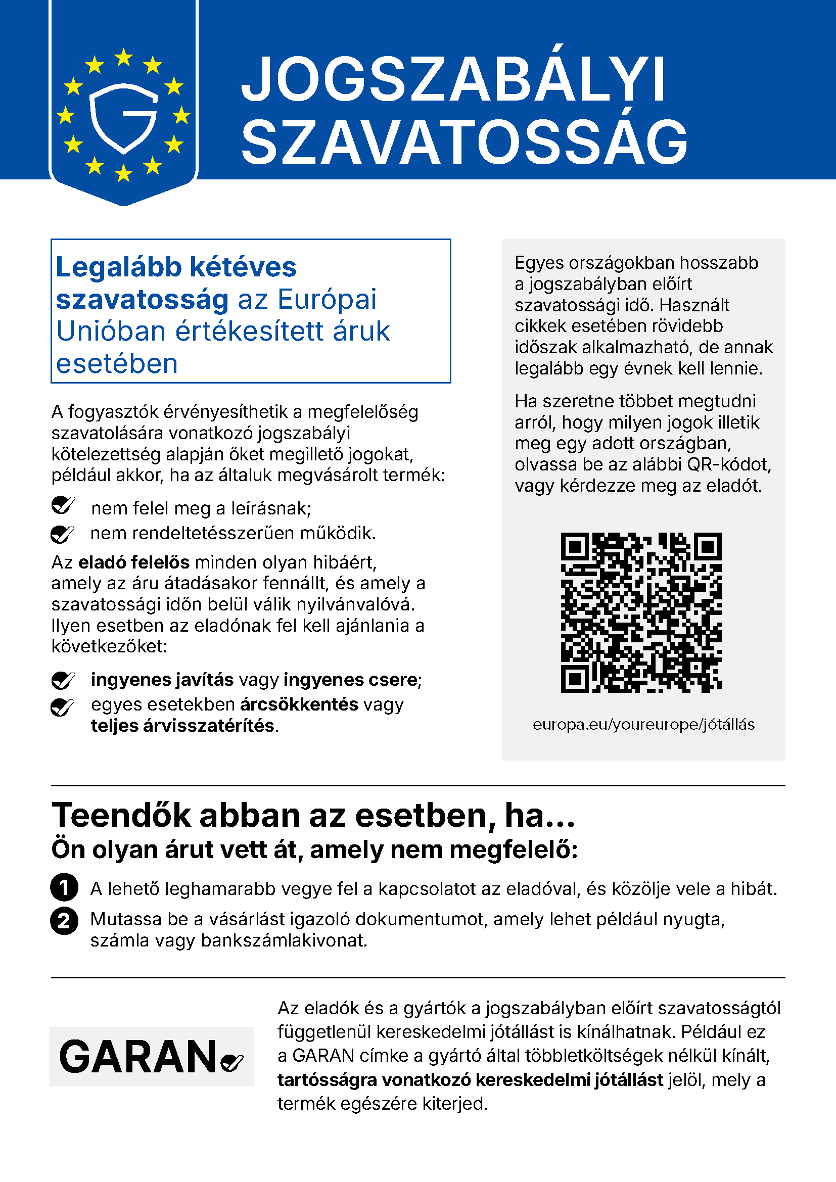 Az Európai Unió egységes tájékoztatója a jogszabályban előírt szavatossági jogokról: legalább kétéves szavatosság az EU-ban értékesített áruk esetében